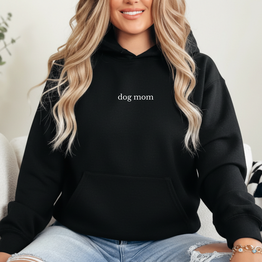 Dog Mom Hoodie